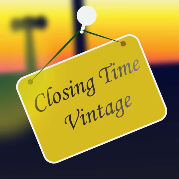 Closing Time Vintage